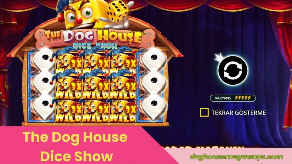 The Dog House Dice Show