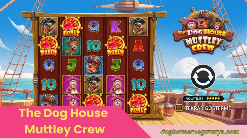 The Dog House - Muttley Crew